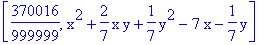 [370016/999999, x^2+2/7*x*y+1/7*y^2-7*x-1/7*y]